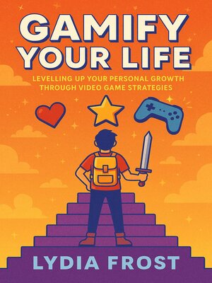 cover image of Gamify Your Life